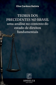Paperback Teoria Dos Precedentes No Brasil [Portuguese] Book