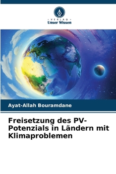 Freisetzung des PV-Potenzials in Ländern mit Klimaproblemen (German Edition)