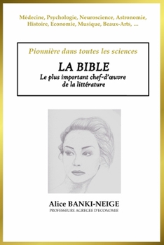Paperback La Bible, pionnière en sciences et littérature [French] Book