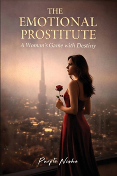 Paperback The Emotional Prostitute: A Woman's Game with Destiny Book