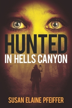 Paperback Hunted in Hells Canyon Book