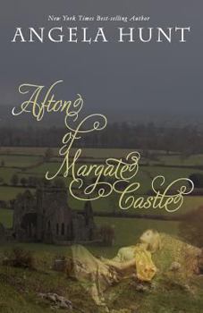 Afton of Margate Castle (Theyn Chronicles, No 1) - Book #1 of the Knights Chronicles