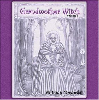 Paperback Grandmother Witch: Springtime And The Full Moon Book