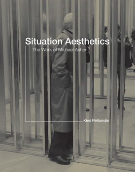 Hardcover Situation Aesthetics: Selected Writings by Michael Asher Book