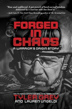 Hardcover Forged in Chaos: A Warrior's Origin Story Book