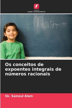 Paperback Os conceitos de expoentes integrais de números racionais [Portuguese] Book