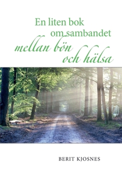 Paperback En liten bok om sambandet mellan bön och hälsa [Swedish] Book