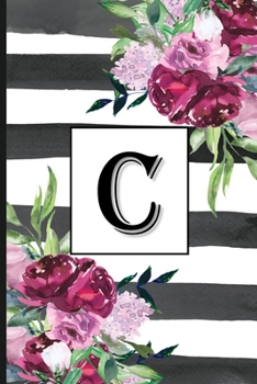 C: Pretty Monogrammed Initial Letter "C" Blank Lined Journal - Black & White Stripes with Floral Design
