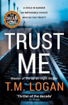 Paperback Trust Me: From the million-copy Sunday Times bestselling author of THE HOLIDAY, now a major TV drama Book