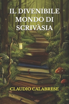 Paperback Il Divenibile Mondo Di Scriv?sia [Italian] Book