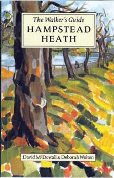 Paperback Hampstead Heath: The Walker's Guide Book
