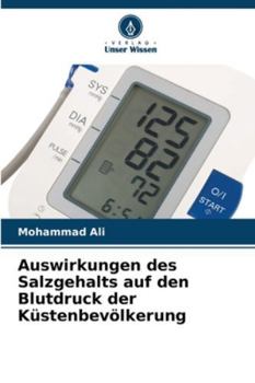 Paperback Auswirkungen des Salzgehalts auf den Blutdruck der Küstenbevölkerung [German] Book