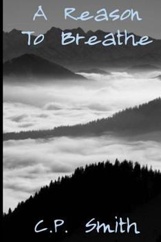 A Reason to Breathe - Book #1 of the Reason