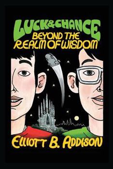 Paperback Luck and Chance: Beyond the Realm of Wisdom Book