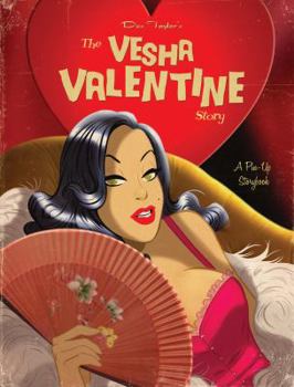 Paperback The Vesha Valentine Story: A Pin-Up Story Book