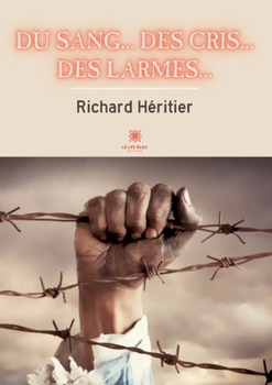Paperback Et du sang... des cris... des larmes...! [French] Book