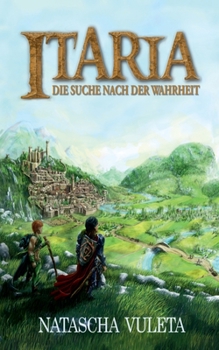 Paperback Itaria: Die Suche nach der Wahrheit [German] Book