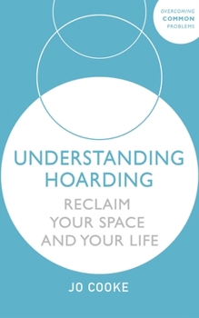 Paperback Understanding Hoarding Book