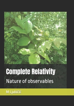 Paperback Complete Relativity: Nature of observables Book