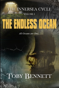 The Endless Ocean - Book #1 of the Inner Sea Cycle