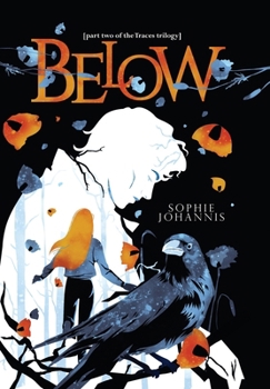 Hardcover Below: part two of the Traces trilogy Book