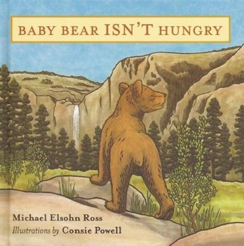 Hardcover Baby Bear Isn't Hungry Book