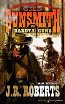 Dakota Guns - Book #156 of the Gunsmith