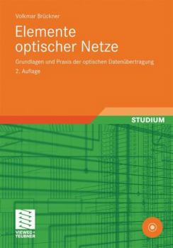 Paperback Elemente Optischer Netze: Grundlagen Und Praxis Der Optischen Datenübertragung [German] Book