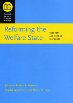 Hardcover Reforming the Welfare State: Recovery and Beyond in Sweden Book