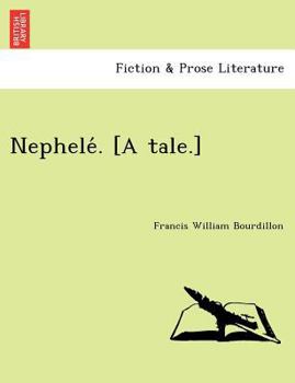 Paperback Nephele . [A Tale.] Book