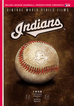 Cleveland Indians: Vintage World Series Films