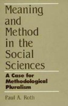 Paperback Meaning and Method in the Social Sciences Book