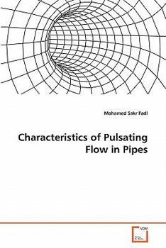 Paperback Characteristics of Pulsating Flow in Pipes Book