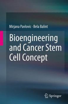 Paperback Bioengineering and Cancer Stem Cell Concept Book