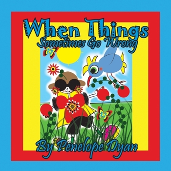 Paperback When Things Sometimes Go Wrong [Large Print] Book