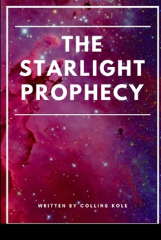 Paperback The Starlight Prophecy Book