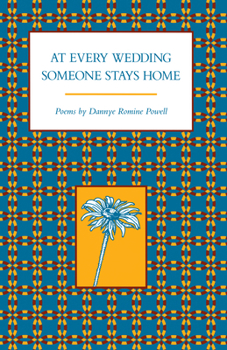 Paperback At Every Wedding Someone Stays Home: Poems Book