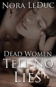 Paperback Dead Women Tell No Lies Book