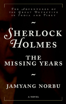 Hardcover Sherlock Holmes: The Missing Years: The Missing Years Book