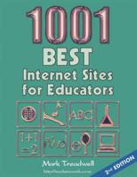 Paperback 1001 Best Internet Sites for Educators Book