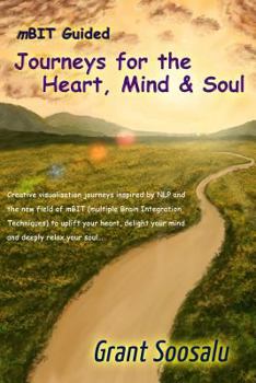 Paperback Mbit Guided Journeys for the Heart, Mind and Soul Book