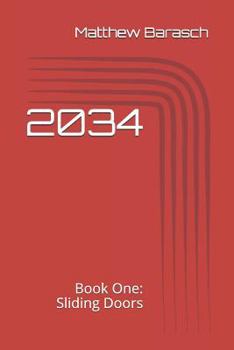 Paperback 2034: Book One: Sliding Doors Book
