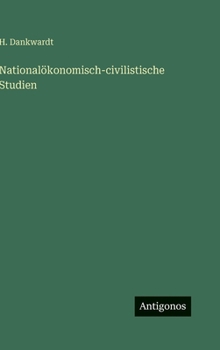 Nationalökonomisch-civilistische Studien