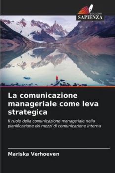 Paperback La comunicazione manageriale come leva strategica [Italian] Book