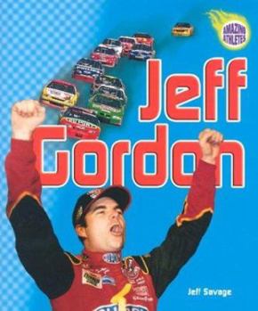 Jeff Gordon (Amazing Athletes) - Book  of the Amazing Athletes