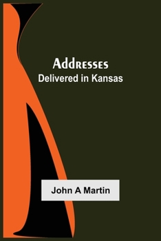 Paperback Addresses: Delivered in Kansas Book