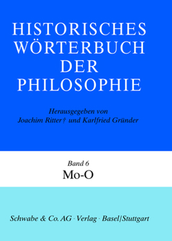 Hardcover Historisches Worterbuch Der Philosophie Gesamtwerk. Mo - O [German] Book