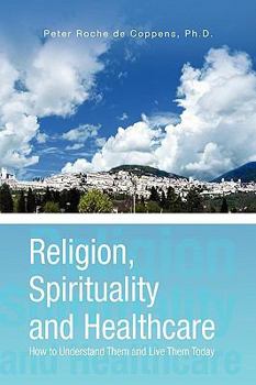 Hardcover Religion, Spirituality & Healthcare Book