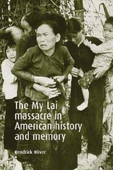 Paperback My Lai Massacre in American History and Memory Book