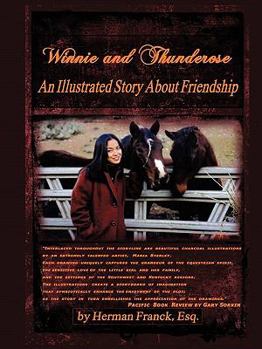 Paperback Winnie and Thunderose: An Illustrated Story about Friendship Book